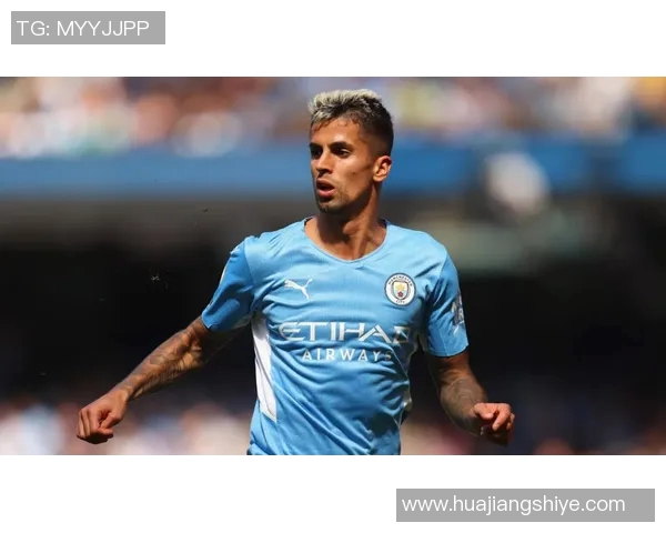 坎塞洛：从边缘球员到足坛明星的华丽转身与成长历程